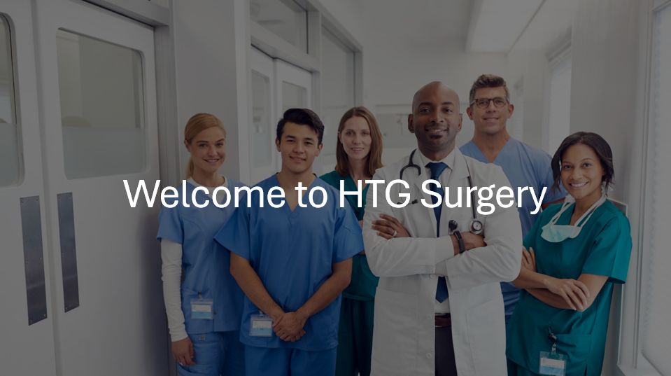 A PowerPoint slide containing a group of doctors in the background, and the text 'Welcome to HTG Surgery' in the foreground.