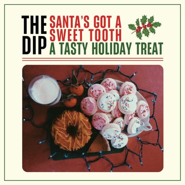 The DipSanta's Got A Sweet Tooth text printed above baked treats