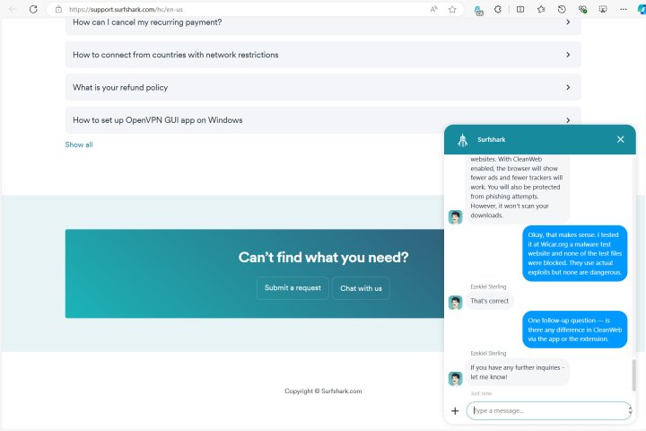Surfshark's around the clock customer service was fast and helpful.
