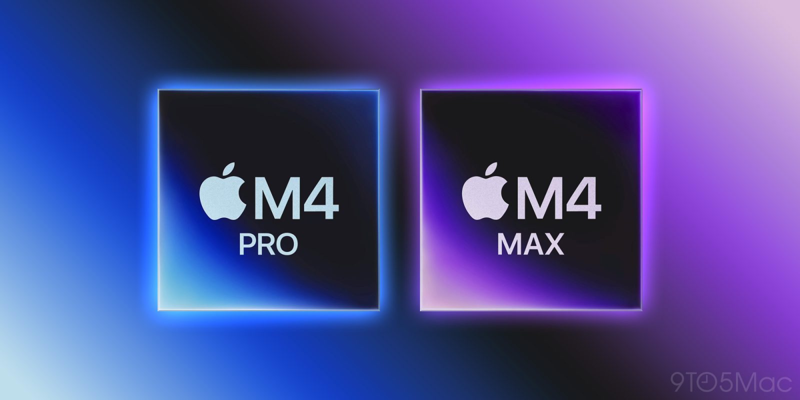 M4 Pro M4 Max