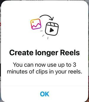 Instagram 3 minute Reels