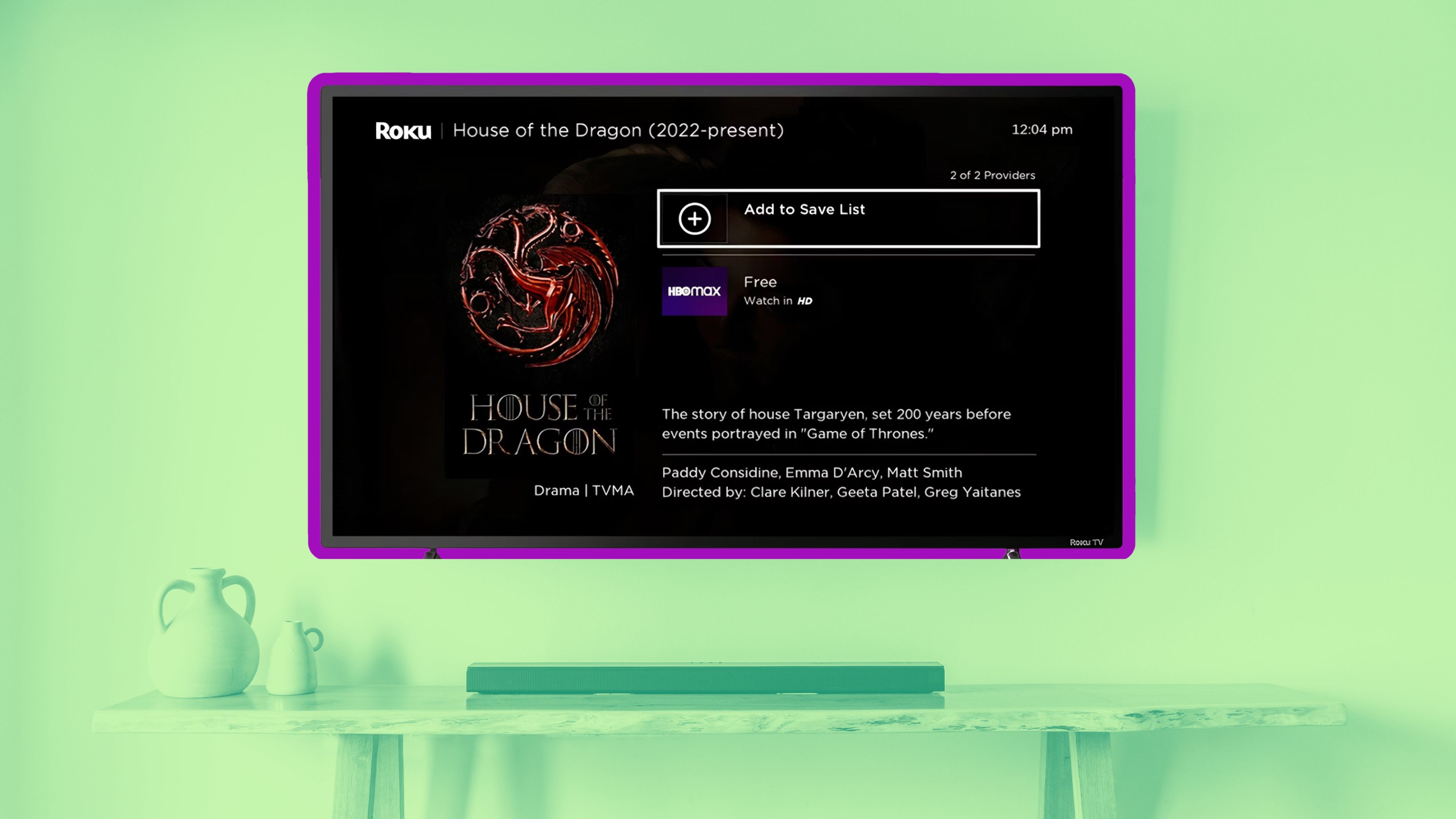 Roku tv Save list feature on House of the Dragon screen