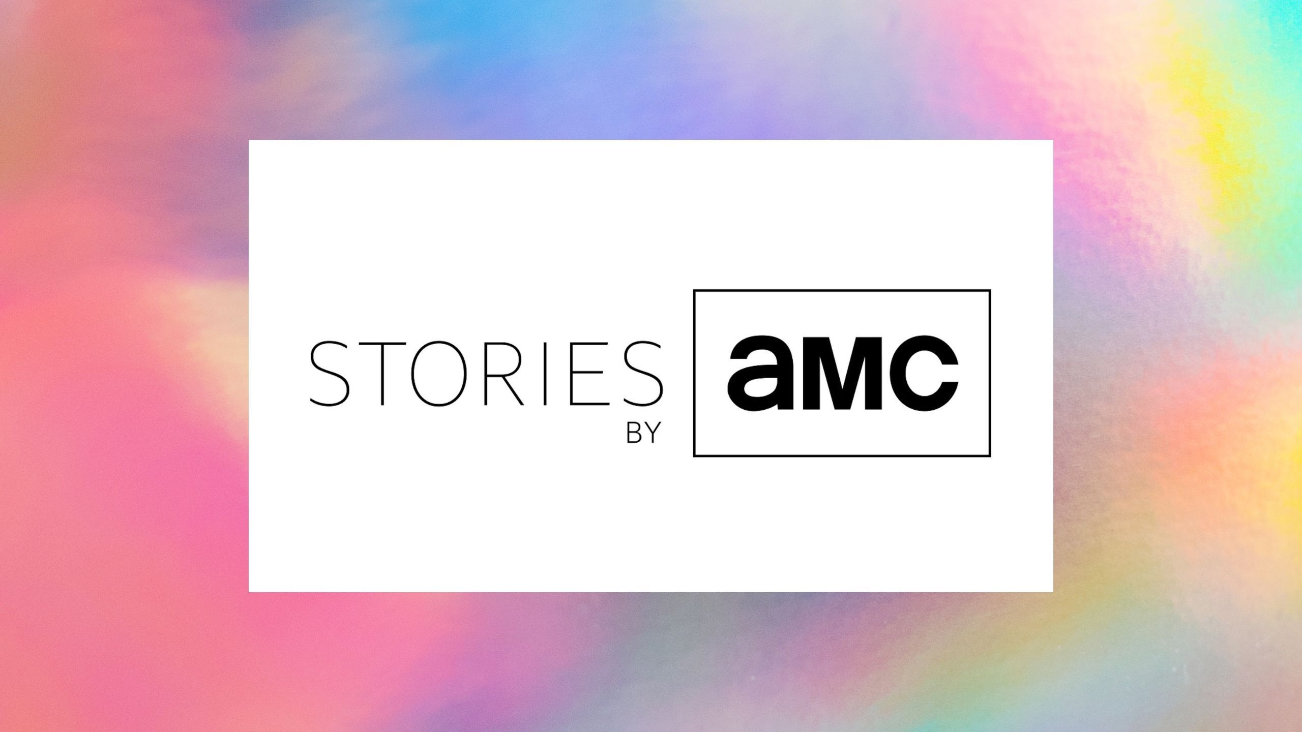 Stories by AMC on a rainbow background. 